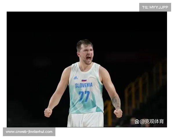 东契奇单核带队再创历史征程斯洛文尼亚里加首战开启 东契奇单核带队再创历史征程斯洛文尼亚里加首战开启